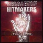 Reggaeton Hitmakers: Love Stories - Various Artists