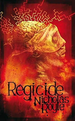 Regicide - Royle, Nicholas, Professor