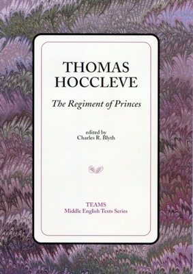 Regiment of Princes PB - Hoccleve, Thomas, and Blyth, Charles R (Editor)