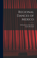 Regional Dances of Mexico