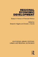 Regional Economic Development: Essays in Honour of Francois Perroux