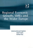 Regional Economic Growth, Smes, and the Wider Europe