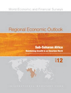 Regional economic outlook: Sub-Saharan Africa, maintaining growth in an uncertain world - International Monetary Fund