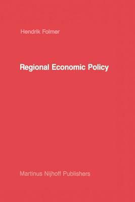 Regional Economic Policy: Measurement of Its Effect - Folmer, H