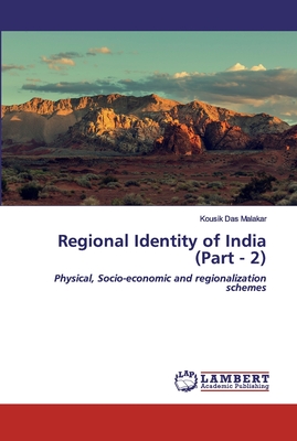 Regional Identity of India (Part - 2) - Das Malakar, Kousik