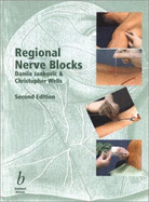 Regional Nerve Blocks: Textbook and Color Atlas, Second Edition