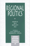 Regional Politics: America in a Post-City Age