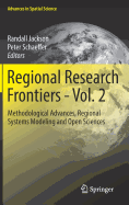 Regional Research Frontiers - Vol. 2: Methodological Advances, Regional Systems Modeling and Open Sciences
