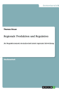 Regionale Produktion Und Regulation