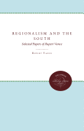 Regionalism and the South: Selected Papers of Rupert Vance