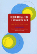 Regionalization in a Globalizing World: A Comparative Perspective on Forms, Actors and Processes