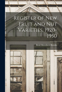 Register of New Fruit and Nut Varieties, 1920-1950