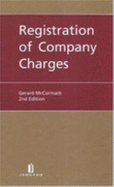 Registration of Company Charges: Second Edition