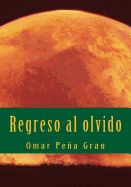 Regreso Al Olvido