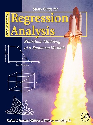 Regression Analysis: Statistical Modeling of a Response Variable - Freund, Rudolf J, and Wilson, William J, and Sa, Ping