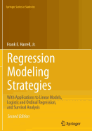 Regression Modeling Strategies: With Applications to Linear Models, Logistic and Ordinal Regression, and Survival Analysis