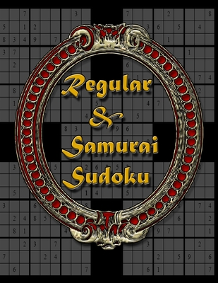 Regular & Samurai Sudoku: 20 Puzzles Each Of Medium & Hard Regular, Easy, Medium And Hard Samurai Sudoku - Bacon, Chris