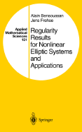 Regularity Results for Nonlinear Elliptic Systems and Applications