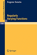 Regularly Varying Functions