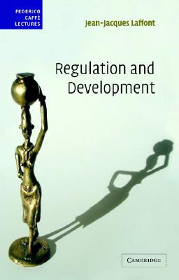 Regulation and Development - Laffont, Jean-Jacques