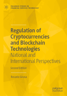 Regulation of Cryptocurrencies and Blockchain Technologies: National and International Perspectives
