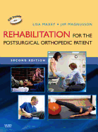 Rehabilitation for the Postsurgical Orthopedic Patient