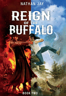 Reign of the Buffalo: Book 2