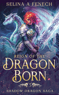 Reign of the Dragon Born