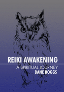 Reiki Awakening: A Spiritual Journey