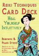 Reiki Techniques Card Deck: Heal Yourself Intuitively