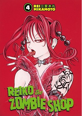 Reiko the Zombie Shop: Volume 4 - 