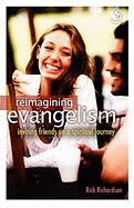 Reimagining Evangelism: Inviting Friends on a Spiritual Journey