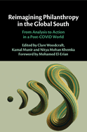 Reimagining Philanthropy in the Global South: From Analysis to Action in a Post-Covid World