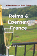 Reims and pernay, France: The Heart of the Champagne Region