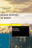 Reinar Despu?s De Morir (Spanish Edition)