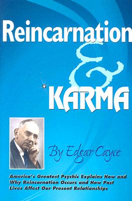 Reincarnation & Karma - Cayce, Edgar