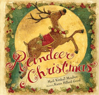 Reindeer Christmas - Moulton, Mark Kimball