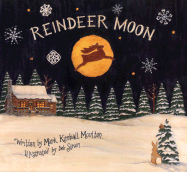 Reindeer Moon - Moulton, Mark Kimball