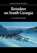 Reindeer on South Georgia: The Ecology of an Introduced Population