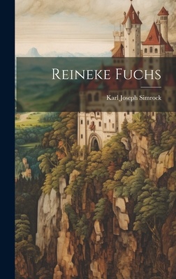 Reineke Fuchs - Simrock, Karl Joseph