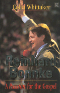 Reinhard Bonnke: A Passion for the Gospel