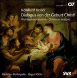 Reinhard Kaiser: Dialogus von der Geburt Christi
