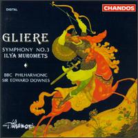Reinhold Gliere: Symphony No. 3 'Ilya Muromets' - BBC Philharmonic Orchestra; Edward Downes (conductor)