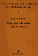 Reinhold Schneider Und Nietzsche: Reinhold Schneiders Tagebuch 1930-1935?-Unter Dem Leitstern Friedrich Nietzsche