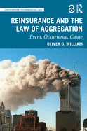 Reinsurance and the Law of Aggregation: Event, Occurrence, Cause