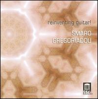 Reinventing Guitar! - Smaro Gregoriadou (guitar)