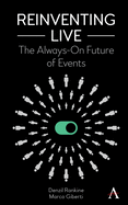 Reinventing Live: The Always-On Future of Events