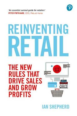 Reinventing Retail - Shepherd, Ian
