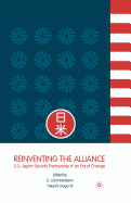 Reinventing the Alliance: Us - Japan Security Partnership in an Era of Change