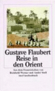 Reise in Den Orient Gypten, Nubien, Palstina, Syrien, Libanon